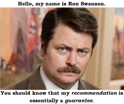 Ron Swanson's Guarantee